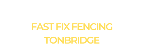 Fast Fix Fencing Tonbridge