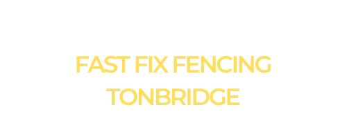 Fast Fix Fencing Tonbridge